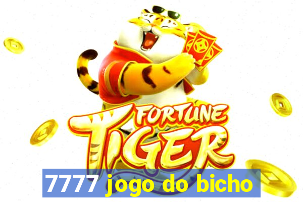 7777 jogo do bicho